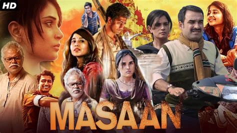 Masaan Full Movie Vicky Kaushal Richa Chadda Pankaj Tripathi