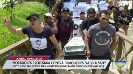 Moradores Da Vila Sahy Protestam Contra Remo O De Fam Lias E Demoli O