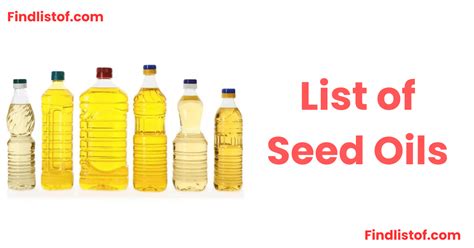 Complete List of Seed Oils in 2024