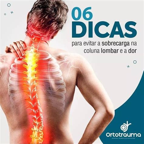 Dicas Para Evitar A Sobrecarga Na Coluna Lombar E A Dor Ortotrauma