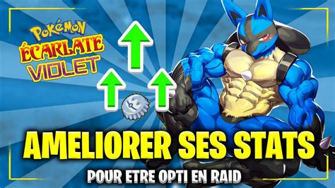 Astuce Ameliorer Ses Stats Pour Les Futurs Raids Sur Pokemon Ecarlate