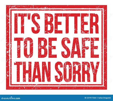 Better Safe Than Sorry Inspire Motivational Quote Hand Drawn