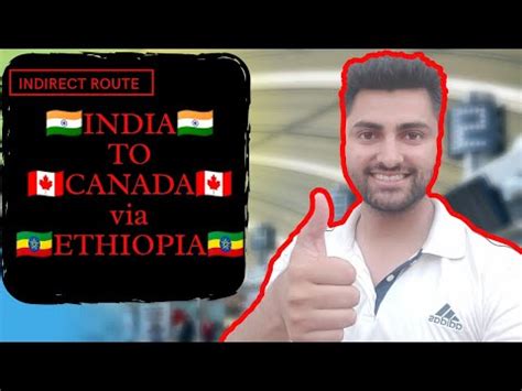 India To Canada Via Ethiopia During Flight Ban Indirect Route To