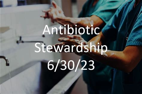 Antibiotic Stewardship With Hsag Training And Education