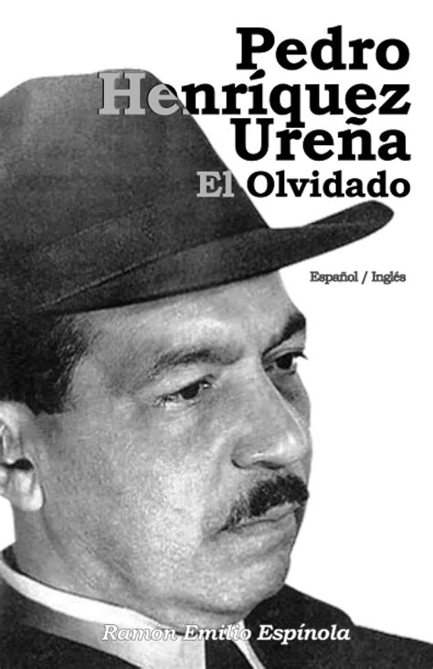 Amazon.com: Pedro Henríquez Ureña El Olvidado (Spanish Edition ...