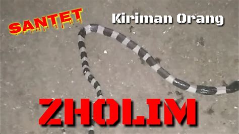 SANTET KIRIMAN DARI ORANG ZHOLIM NGERI YouTube