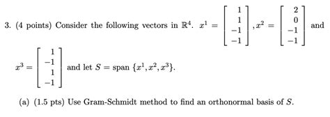 Solved 3 4 Points Consider The Following Vectors In R4