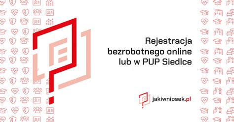 Rejestracja Bezrobotnego W Urz Dzie Pracy Siedlce Jakiwniosek Pl