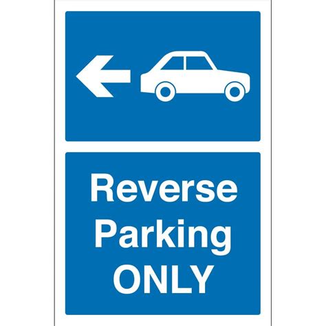 Reverse Parking Only Signs - from Key Signs UK