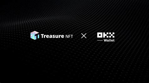 Treasurenft On Twitter We Re Thrilled To Announce That Okxweb Web