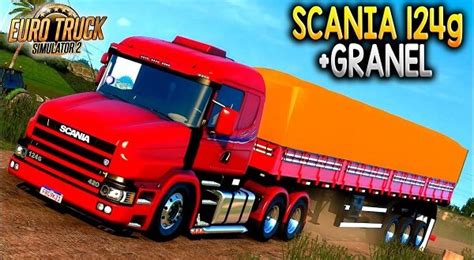 Conjunto Scania G Granel Top Mod Ets Dalenha Mods