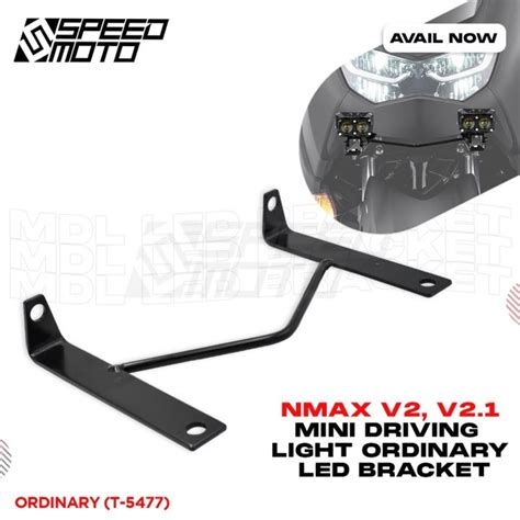 NMAX V2 NMAX V2 1 MINI DRIVING LIGHT LED BRACKET T 5477 SPEEDMOTO