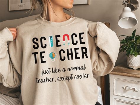 Science Teacher Sweatshirt, Science Shirt, Funny Teacher Gift, Teacher Life Shirt, Science ...