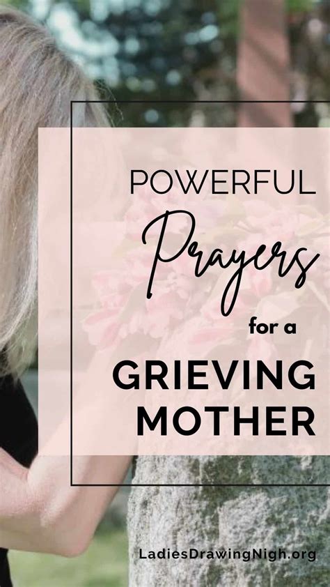 15 Comforting Prayers for a Grieving Mother - Ladies Drawing Nigh