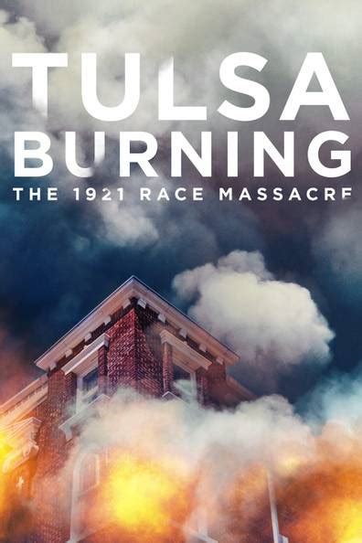 How To Watch And Stream Tulsa Burning The 1921 Race Massacre 2021