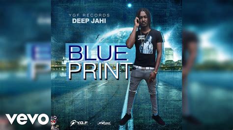 Deep Jahi BluePrint Official Audio YouTube