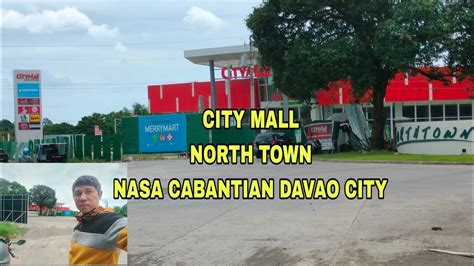 City Mall North Town In Cabantian Davao City Youtube