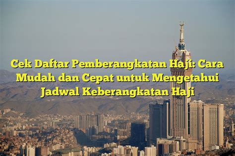 Cek Pemberangkatan Haji Perumperindo Co Id