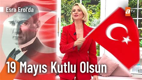 19 Mayıs Atatürk ü Anma Gençlik ve Spor Bayramımız kutlu olsun Esra