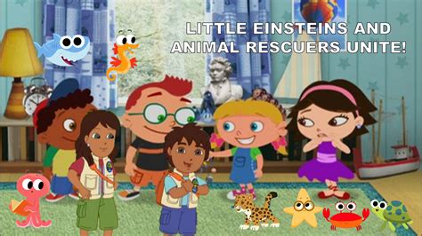 Little Einsteins and Animal Rescuers Unite! | Crossovers and Fan ...