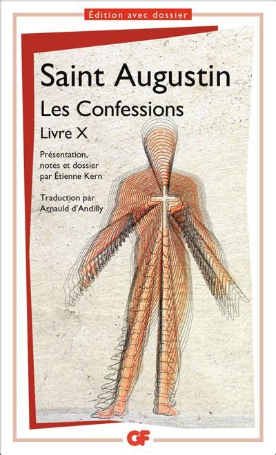 Les Confessions Livre X Poche Saint Augustin Augustine Robert