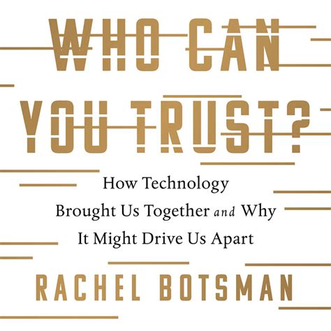 Who Can You Trust By Rachel Botsman Hachette Book Group