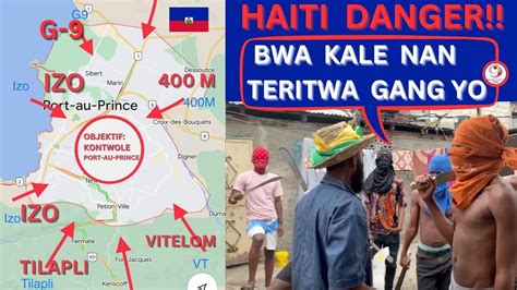 Haiti Bwa Kale Danger Nan Teritwa Gang Yo Atansyon Inosan Yo