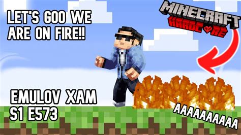 LET S GOO WE ARE ON FIRE Minecraft Hardcore Let S Play S1 E573 YouTube