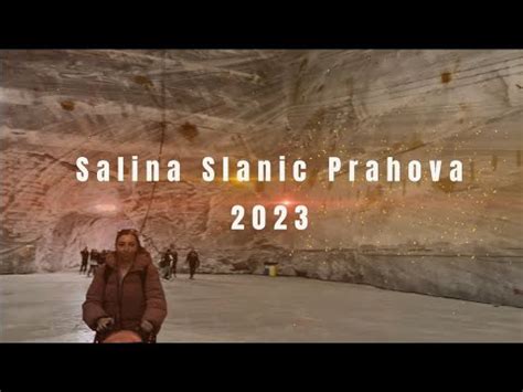 Daily Vlog Episodul 11 Partea 2 A Salina Slanic Prahova Tunel Tur