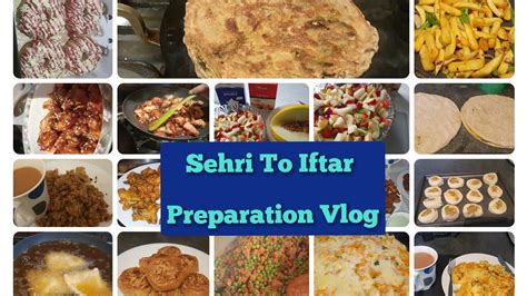 Sehri To Iftar Secret Routine Menu And Preparation Ramdan Vlog 2023