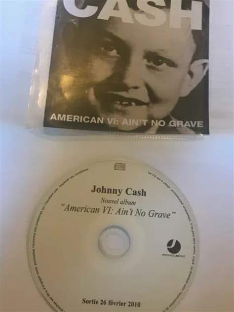 JOHNNY CASH : American Vi : Ain't No Grave French Promo Cd Very Rare ...