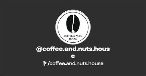 Coffee And Nuts House Instagram TikTok Linktree