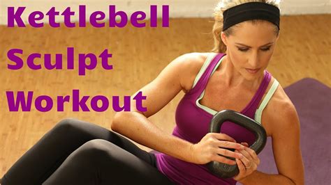 25 Minute Full Body Kettlebell Sculpt Workout Bodyfit By Amy Rapidfire Fitness