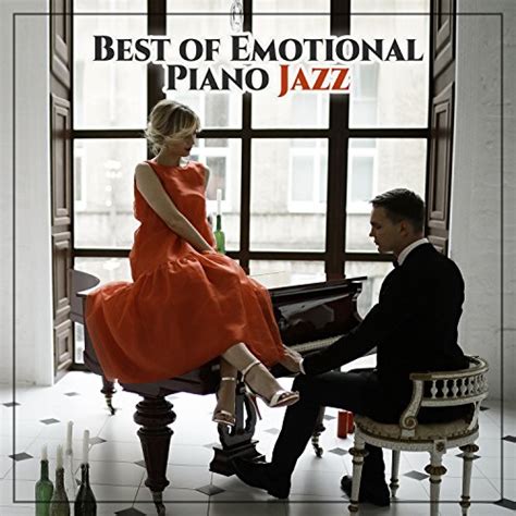 Jp Best Of Emotional Piano Jazz Best Background Piano Music