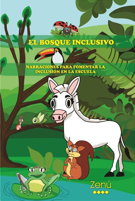 Pdf El Bosque Inclusivo Narraciones Para Fomentar La Inclusi N En La