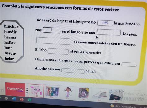 Completa La Siguientes Oraciones Con Formas De Estos Verbos