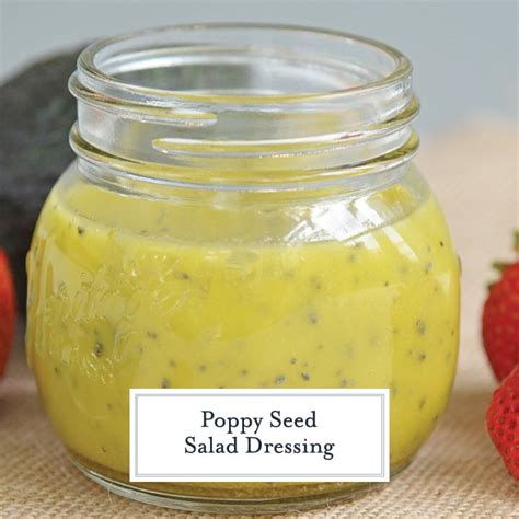 Best Poppy Seed Salad Dressing Easy Poppy Seed Dressing Recipe