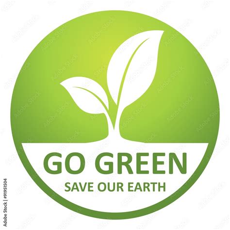 Go Green Save Our Earth Icon Environmental Conservation And Protection