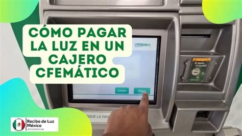 Cfematico Horarios Oficinas Pagar Recibo Cfe