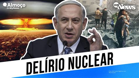 Ministro De Israel Defendeu Bomba Nuclear Em Gaza Egito Reabre Passagem Enem E La Cuida