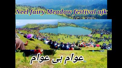 Neel Fairy Meadow Festival Ajk Daily Vlog Zohaibkashmiri Youtube