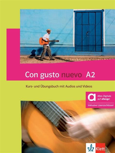 Con gusto nuevo A1 Hybride Ausgabe allango Kurs und Übungsbuch mit