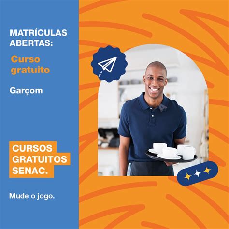 Senac Est Inscri Es Abertas Para Curso Gratuito De Gar Om Viraliza