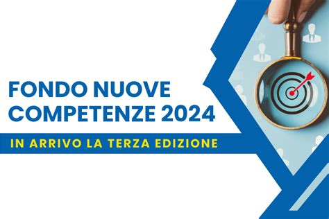 Fondo Nuove Competenze In Arrivo La Terza Edizione