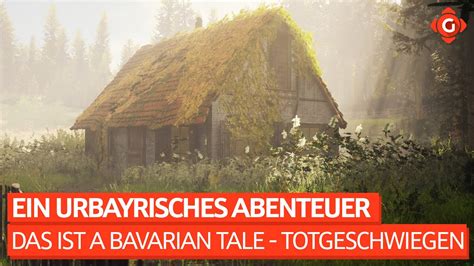 Ein Urbayrisches Abenteuer Das Ist A Bavarian Tale Totgeschwiegen