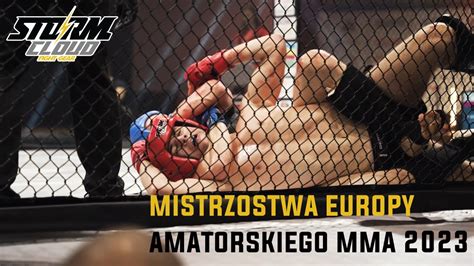 Mistrzostwa Europy Amatorskiego Mma Youtube