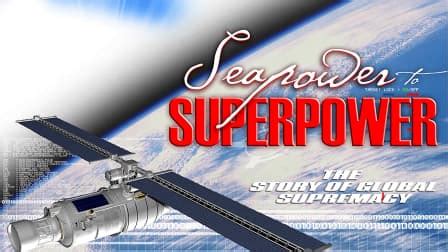 Watch Seapower to Superpower: The Story of Global Supremacy - Free TV ...