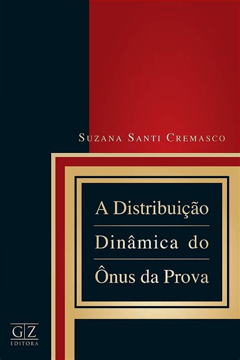 Distribui O Din Mica Do Nus Da Prova A Editora Gz Livros Jur Dicos