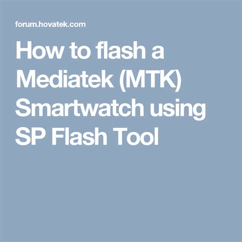 How To Flash A Mediatek MTK Smartwatch Using SP Flash Tool Smart