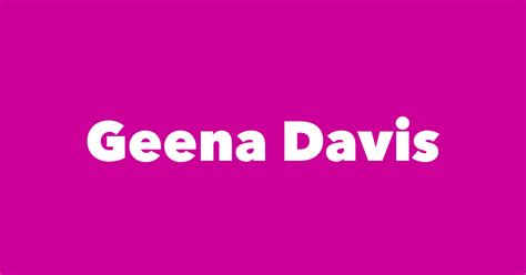 Geena Davis - Spouse, Children, Birthday & More